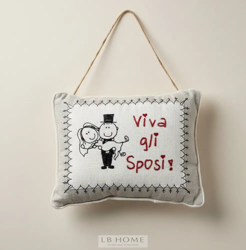 Cuscino Decorativo “Viva gli sposi” da Appendere Idee regalo